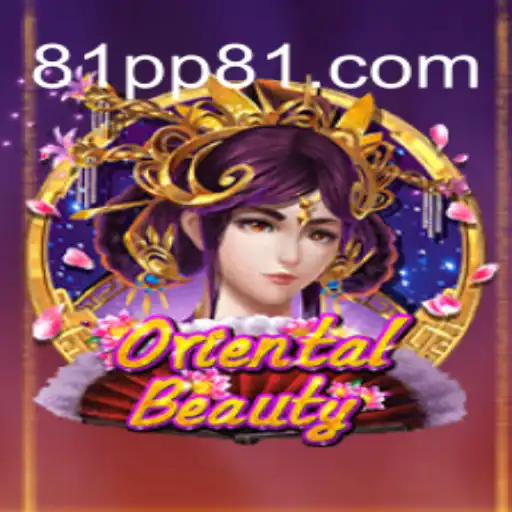 Descubra o Fascinante Mundo de OrientalBeauty: Um Jogo Inovador no Portal 81PP.COM