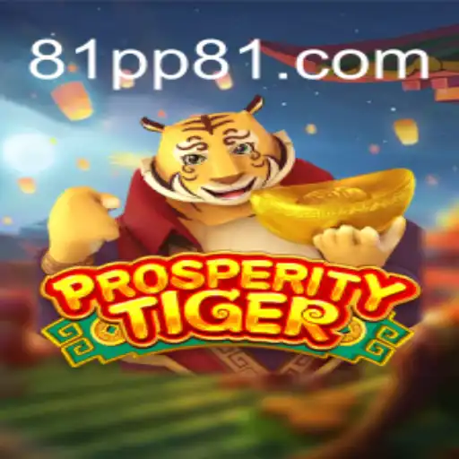 Descubra o Mundo Fascinante de ProsperityTiger: Um Jogo Inovador com 81PP.COM